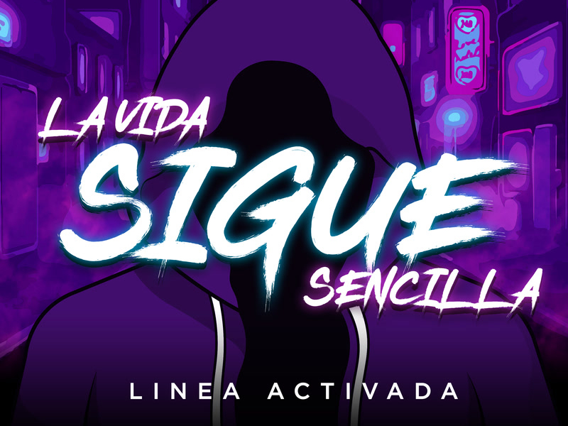 La Vida Sigue Sencilla (Single)