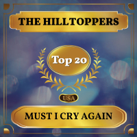 Must I Cry Again (Billboard Hot 100 - No 15) (Single)