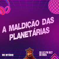 A Maldição Das Planetárias (Single)