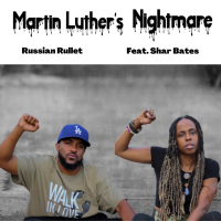 Martin Luthers Nightmare (feat. Shar Bates) (Single)
