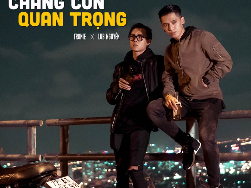 Chẳng Còn Quan Trọng (Single)