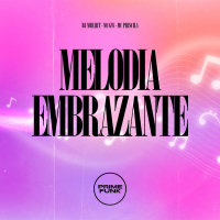 Melodia Embrazante (Single)