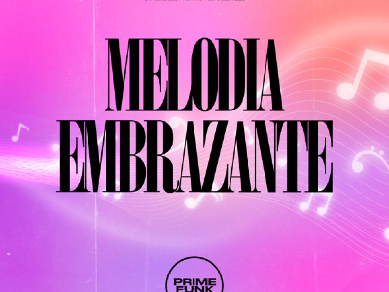 Melodia Embrazante (Single)