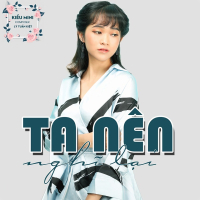 Ta Nên Nghĩ Lại (Single)