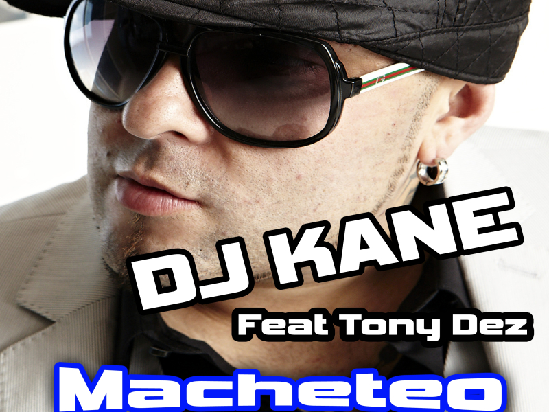 Macheteo (feat. Tony Dez)