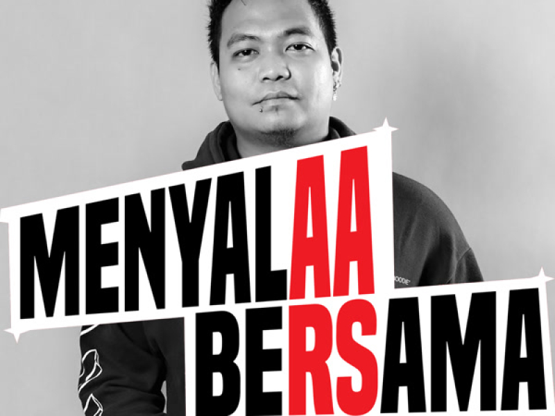 MENYALA BERSAMA (Single)