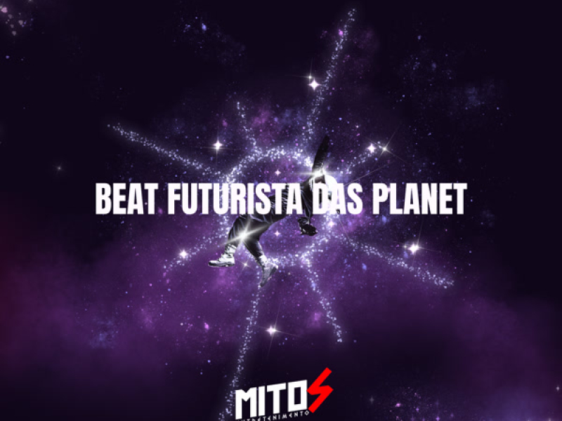 BEAT FUTURÍSTA DAS PLANET (Single)