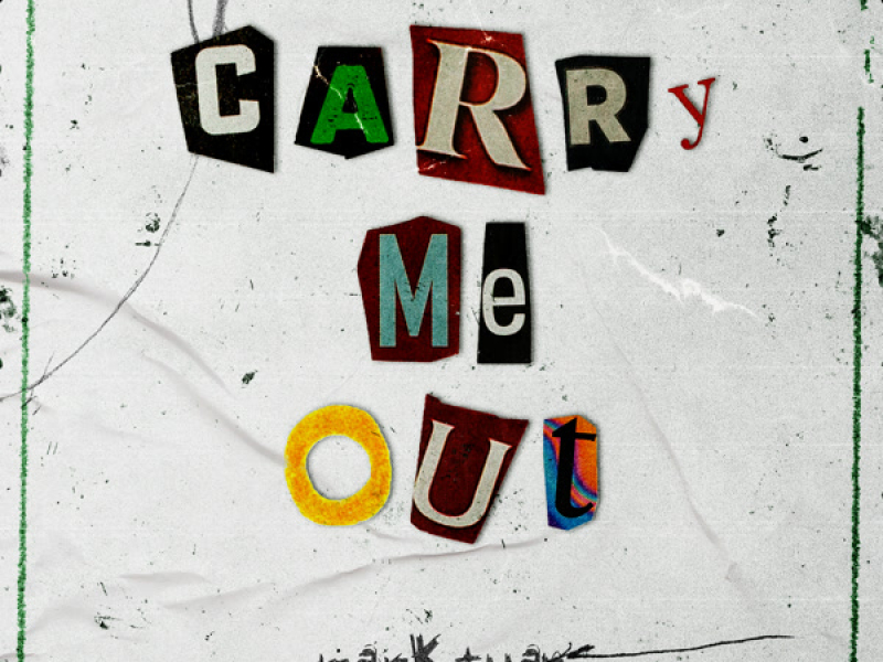 Carry Me Out (Single)