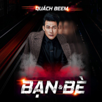 Bạn Và Bè (Single)