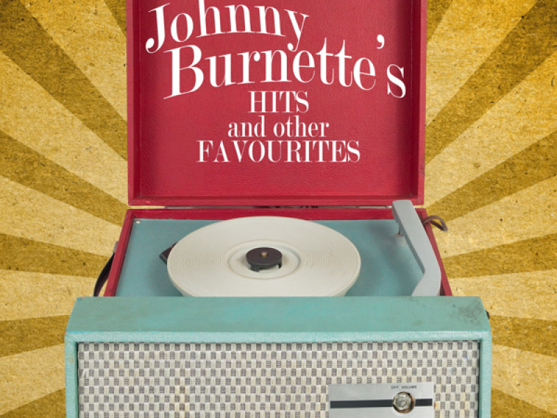 Johnny Burnette's Hits and Other Favourites