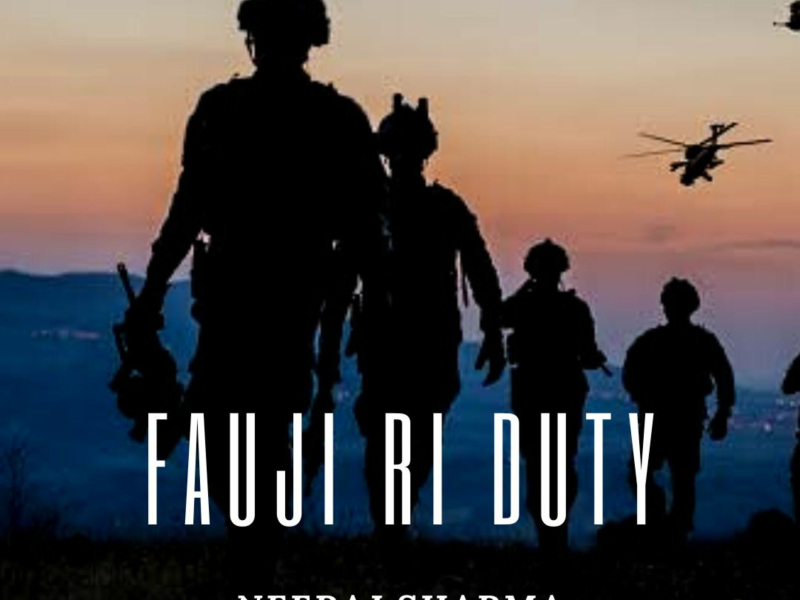 Fauji Ri Duty (Single)