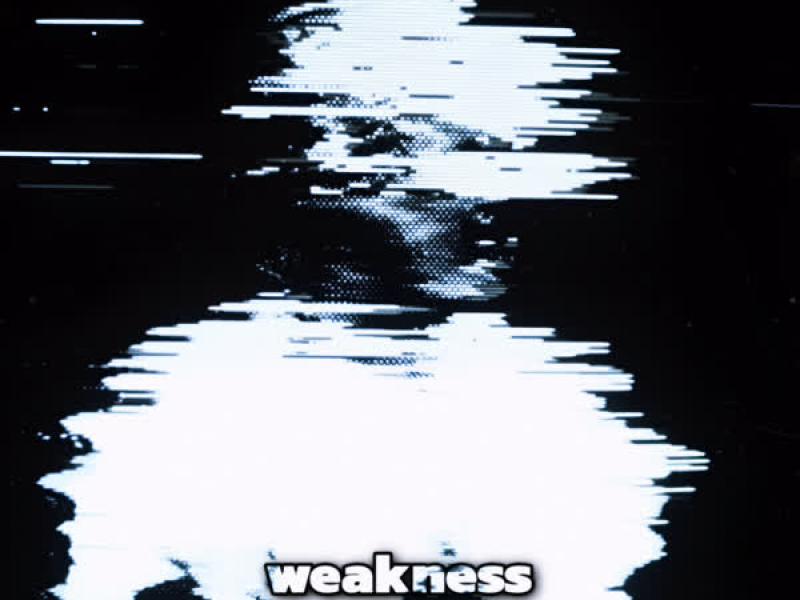 Weakness (Single)