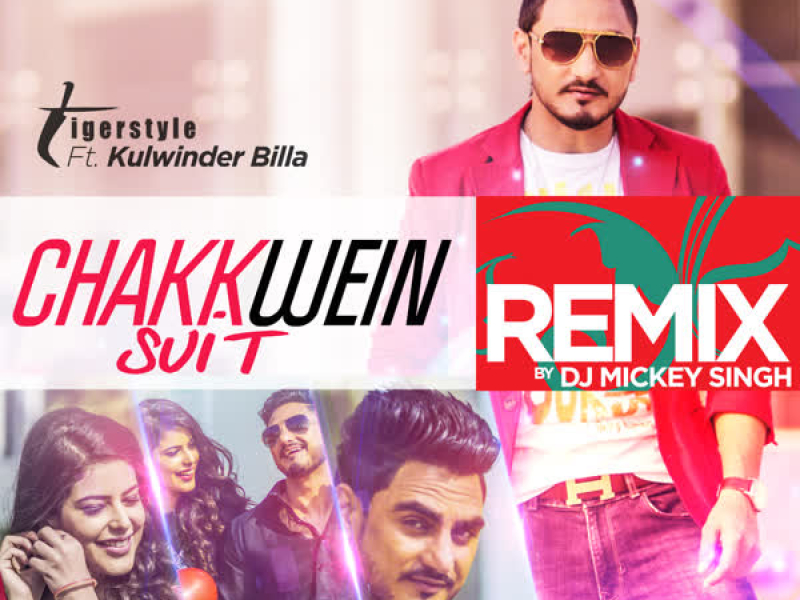 Chakkwein Suit Remix (Single)