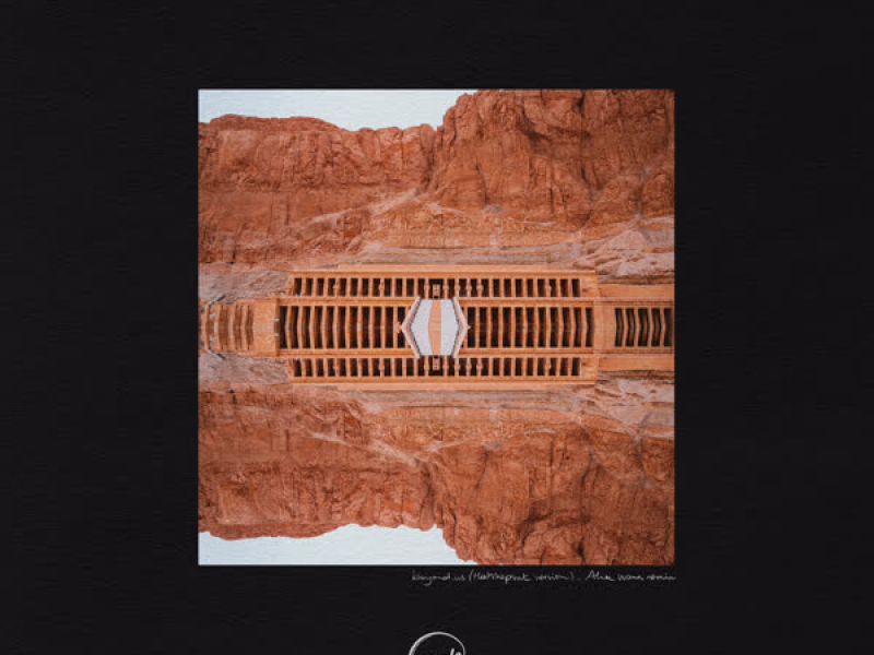 Beyond Us (Hatshepsut Version, Alex Wann Remix) (Single)