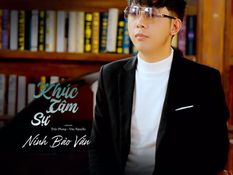 Khúc Tâm Sự (Single)