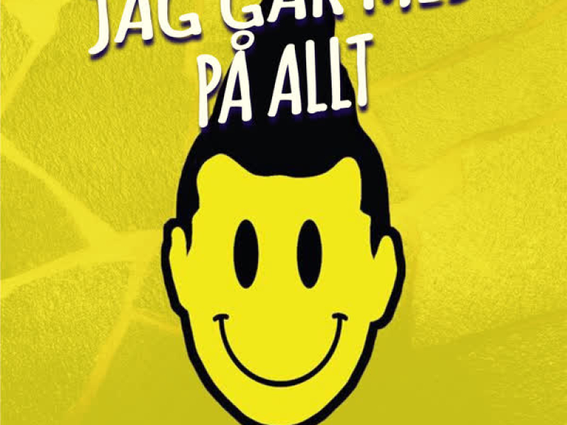Jag Går Med På Allt (Single)