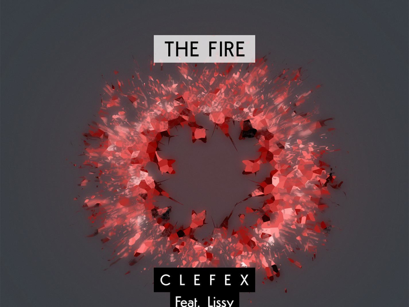 The Fire (feat. Lissy) (Original Mix) (Single)
