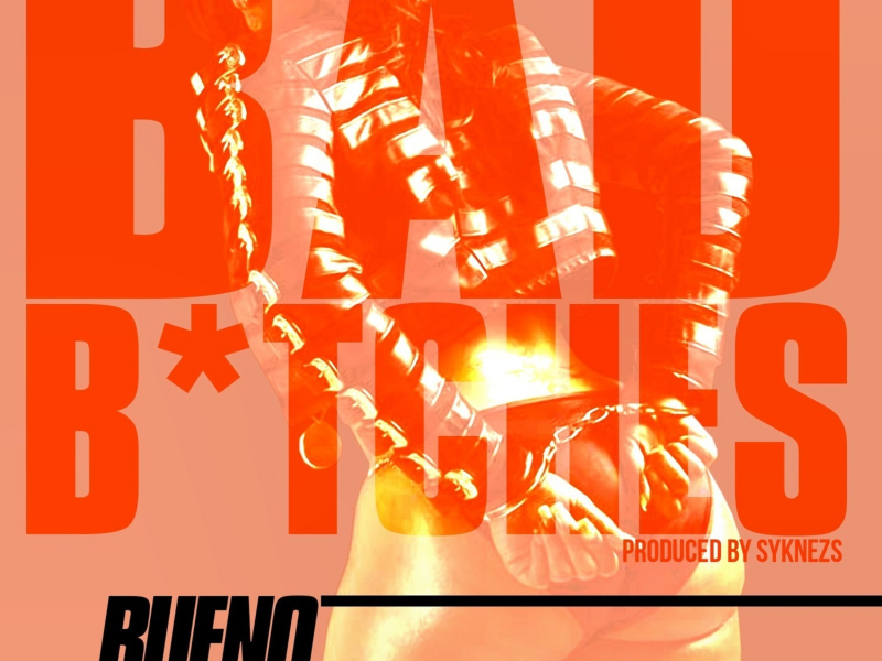 Bad B*tches (feat. D-Lo & Clyde Carson) - EP