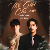 Thế Giới Cho Em (Single)