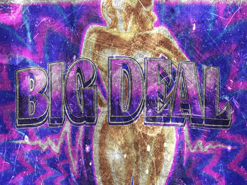 Kom å se (Big Deal) (Single)