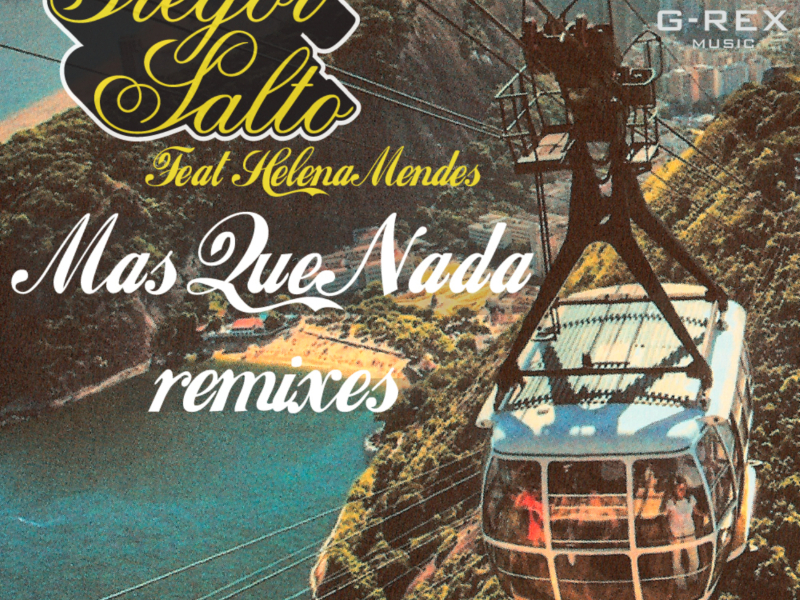 Mas Que Nada Remixes
