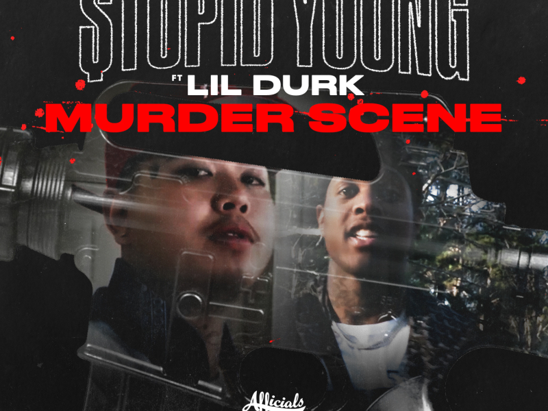 Murder Scene (feat. Lil Durk)