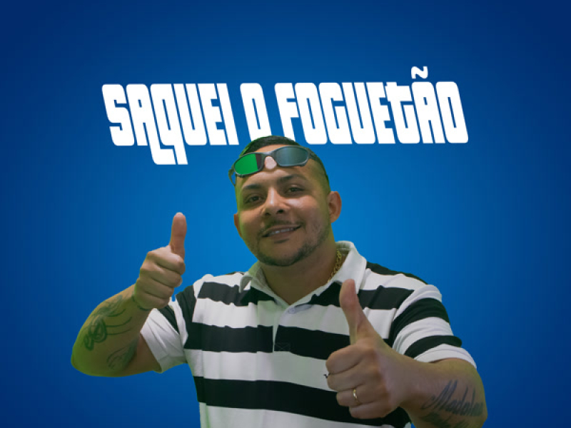 Saquei o Foguetão (Single)