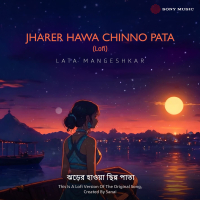 Jharer Hawa Chinno Pata (Lofi) (Single)