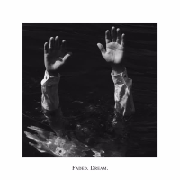Faded. Dream. (EP)