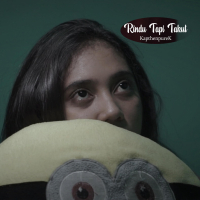 Rindu Tapi Takut (Single)