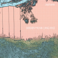 Sabihin Mo Na Lang Kasi (Single)
