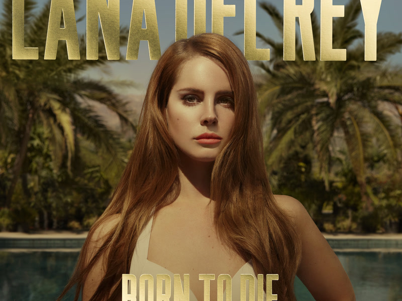 Born To Die - The Paradise Edition