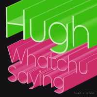 Whatchu Saying (Single)