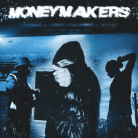 MONEYMAKERS (Single)