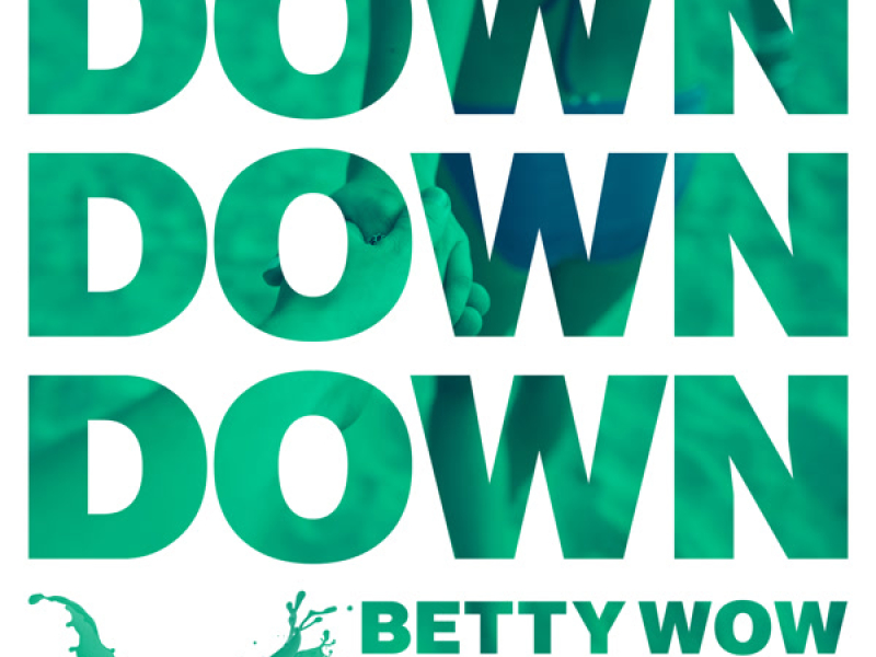 Down Down Down (feat. Flo Rida) (Single)