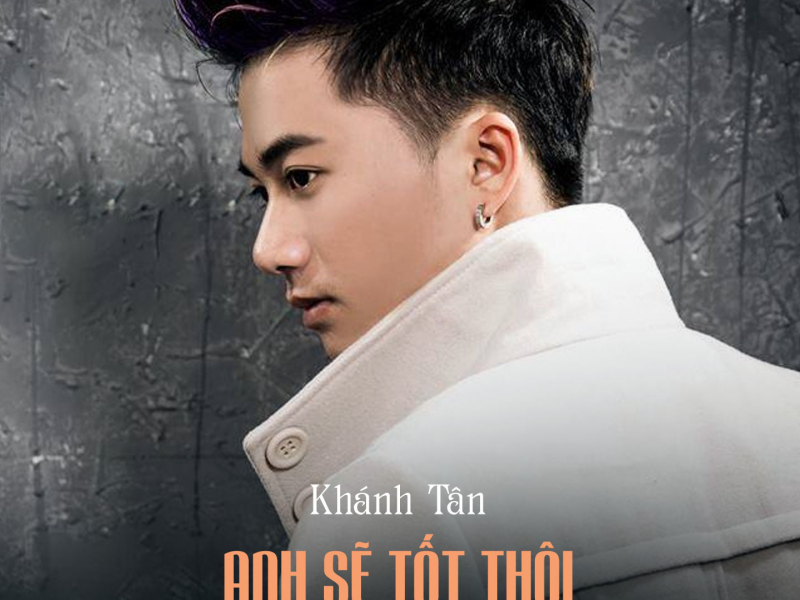 Anh Sẽ Tốt Thôi (Beat) (Single)