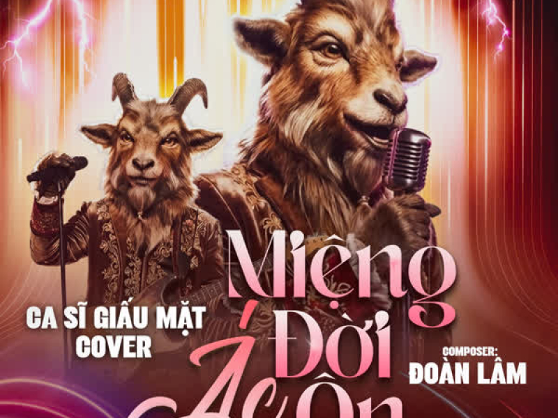 Miệng Đời Ác Ôn (Ca Sĩ Giấu Mặt Cover) (Single)