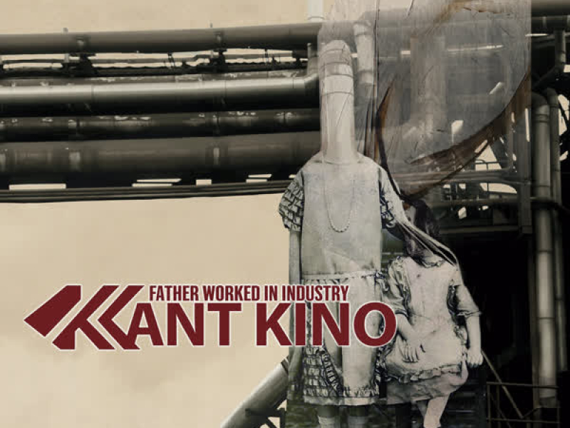 Father Worked in Industry (Bonus Tracks Version)