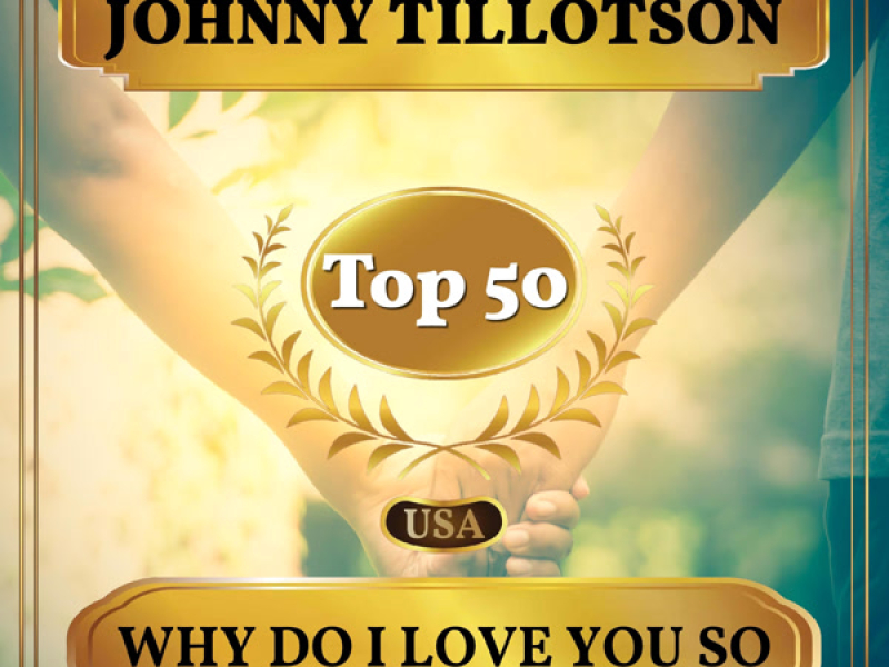 Why Do I Love You So (Billboard Hot 100 - No 42) (Single)