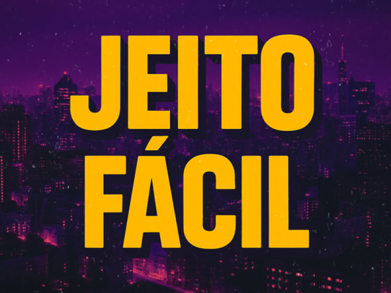 JEITO FACIL (Single)