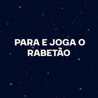 PARA E JOGA O RABETÃO (Remix) (Single)