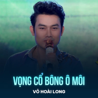 Vọng Cổ Bông Ô Môi (Single)