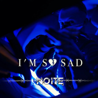I'm so Sad (Single)