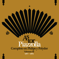 Piazzolla Completo En Philips y Polydor - Volumen III (1967)