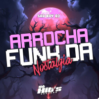 Arrocha Funk da Nostalgia (Single)