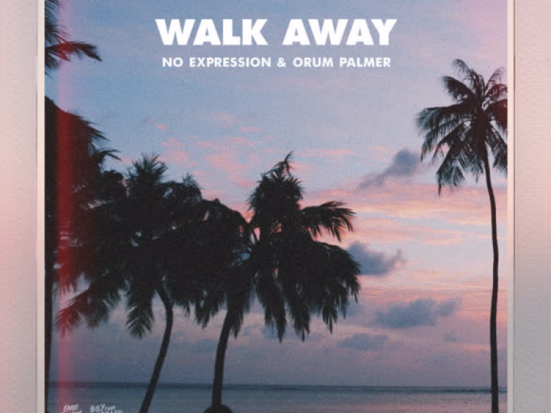 Walk Away (Single)