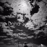 Daha Senden (Single)
