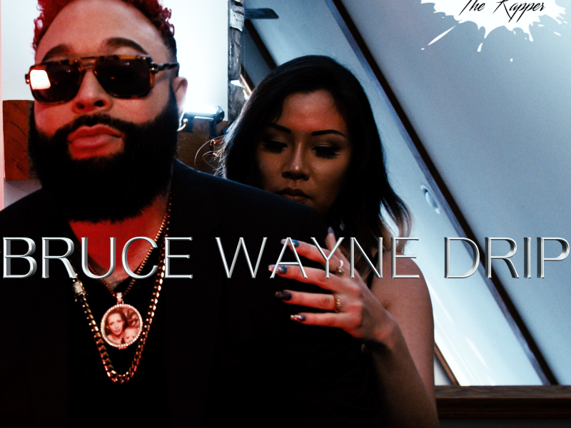 Bruce Wayne Drip (Single)