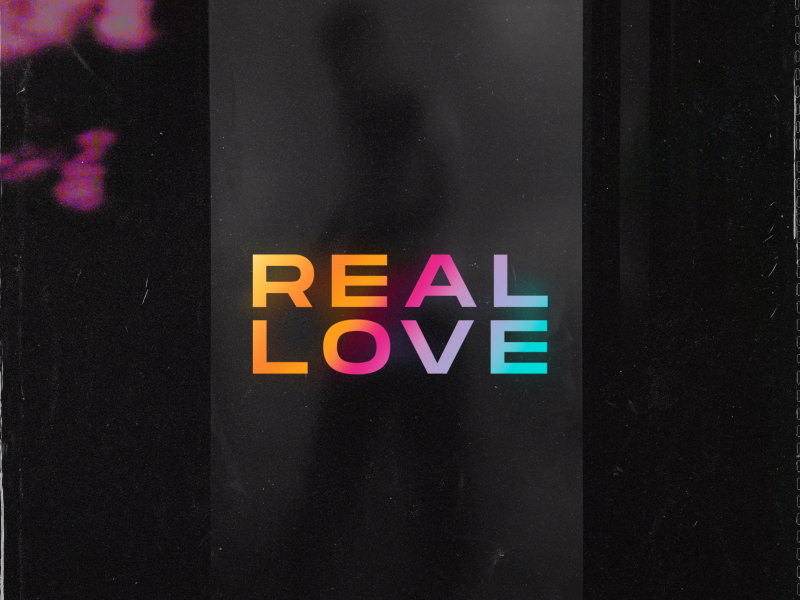 Real Love (Single)