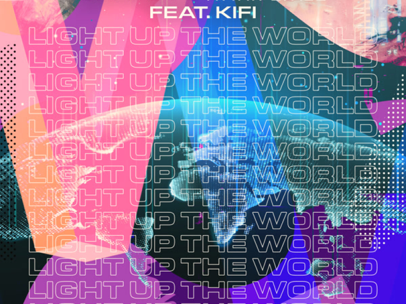 Light Up The World (Single)